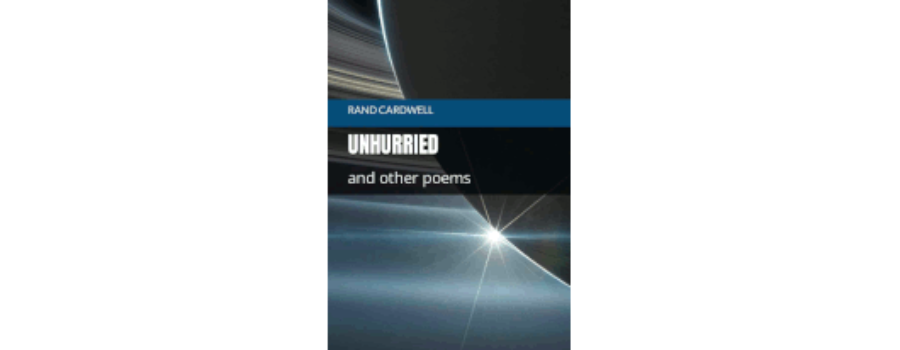 Unhurried and other poems