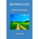 Becoming Stoic: Lessons on Perception